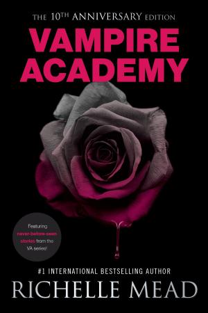 Cover of Vampire Academy 10th Anniversary Edition