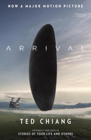 bigCover of the book Arrival (Stories of Your Life MTI) by 