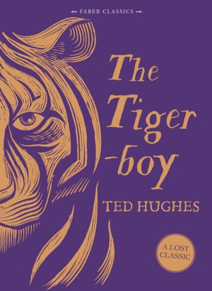 Cover of the book The Tigerboy by Ted Hughes