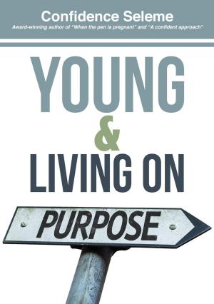 Cover of the book Young and Living on Purpose by Master Tang