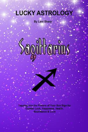 Book cover of Lucky Astrology - Sagittarius