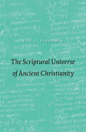 Book cover of The Scriptural Universe of Ancient Christianity