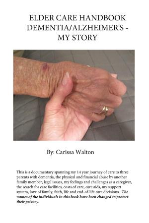 Cover of Elder Care Handbook - Dementia/Alzheimer's - My Story