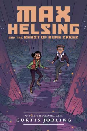 Cover of the book Max Helsing and the Beast of Bone Creek by Divya Srinivasan
