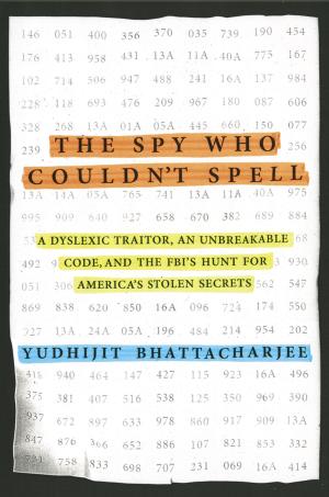Cover of the book The Spy Who Couldn't Spell by John Jakes