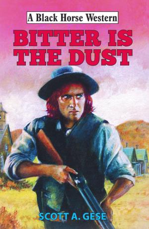 Cover of the book Bitter is the Dust by D.D. Lang