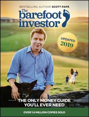 Cover of the book The Barefoot Investor by Stuart Corbridge, John Harriss