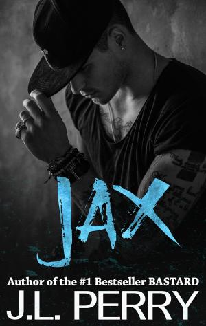 Cover of the book Jax (A Bastard Novel) by D.R. Dymock