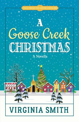 Cover of the book A Goose Creek Christmas by Georgia Varozza