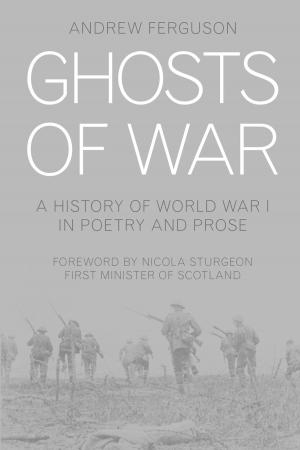 Cover of the book Ghosts of War by Benoy B. Chowdhury, Ph. D