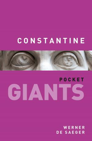 Cover of the book Constantine by Gavin Roynon, Sir Martin Gilbert