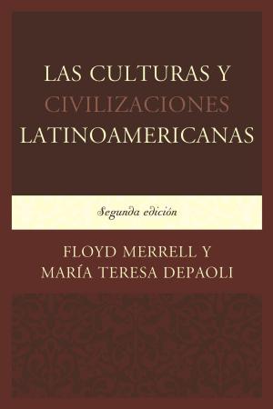 Cover of the book Las Culturas y Civilizaciones Latinoamericanas by 