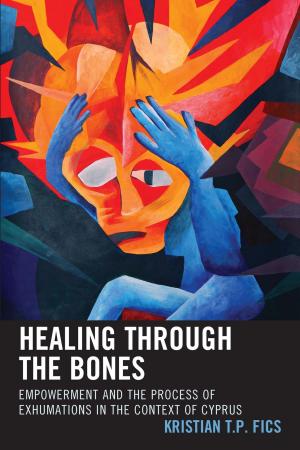 Cover of the book Healing through the Bones by Jason C. Vaughn