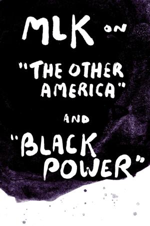 bigCover of the book MLK on "The Other America" and "Black Power" by 