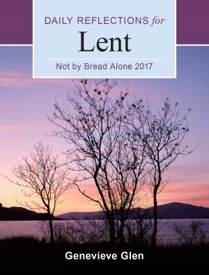 Cover of the book Not By Bread Alone by Daniel  J. Harrington SJ, Donald Senior CO
