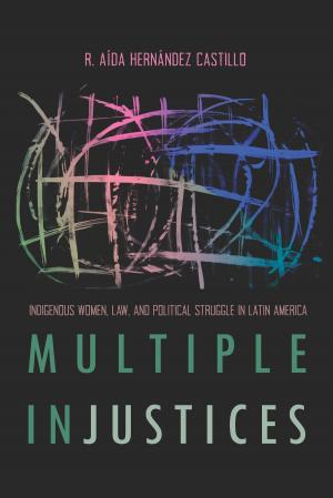 Cover of the book Multiple InJustices by Adrian X. Esparza, Angela J. Donelson