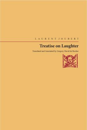 Cover of the book Treatise On Laughter by 