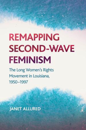 Cover of the book Remapping Second-Wave Feminism by Jeffrey Aaron Snyder