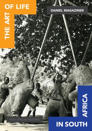 Cover of the book The Art of Life in South Africa by 石地