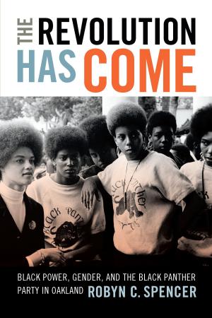 Cover of the book The Revolution Has Come by 
