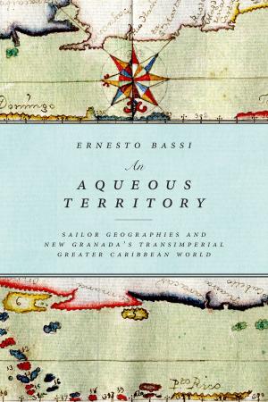 Cover of the book An Aqueous Territory by Sean Kicummah Teuton, Donald E. Pease
