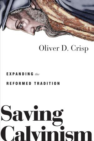 Cover of the book Saving Calvinism by John Stott