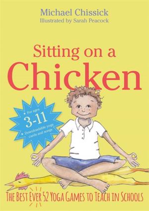 Cover of the book Sitting on a Chicken by Gordon J. Hilsman, D.Min