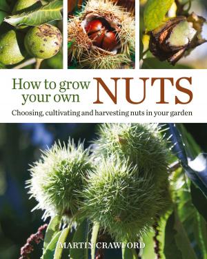 bigCover of the book How to Grow Your Own Nuts by 