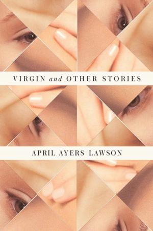 Cover of the book Virgin and Other Stories by Scarlett Cantrell