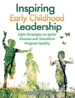 Cover of the book Inspiring Early Childhood Leadership by Laverne Warner, Sharon Ann Lynch, Diana Kay Nabors, Cynthia G. Simpson, PhD