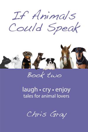 Cover of the book If Animals Could Speak by Joseph Britton