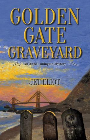 Cover of the book Golden Gate Graveyard by Julie Loar, Ted Denmark, Ph.D.