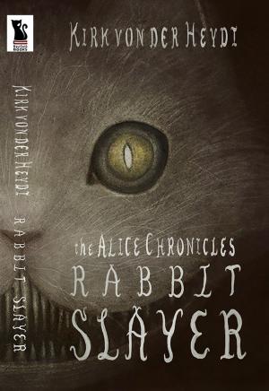 Cover of the book RABBIT SLAYER by L.E. Muesch