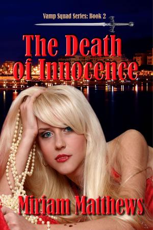 Book cover of The Death of Innocence, Book 2 of the Vamp Squad Series