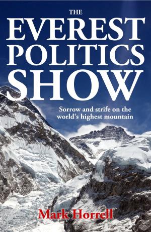 Cover of the book The Everest Politics Show by Rolly Crump, Jeff Heimbuch