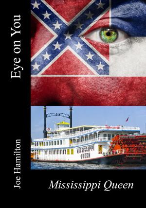 Book cover of Eye on You: The Mississippi Queen