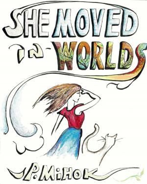 Book cover of She Moved In Worlds - Part 1