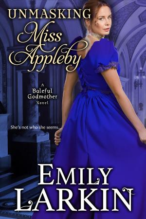 Book cover of Unmasking Miss Appleby