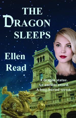 Cover of the book The Dragon Sleeps by Jillian Dzieciol