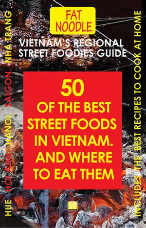 Book cover of Vietnam's Regional Street Foodies Guide