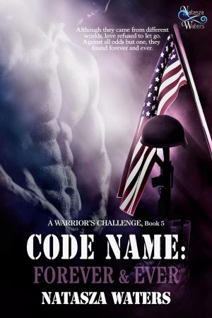 Book cover of Code Name: Forever & Ever