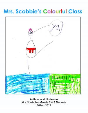 Cover of the book Mrs. Scobbie's Colourful Class by Ms. Chacko