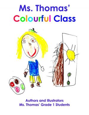 Cover of Ms. Thomas' Colourful Class