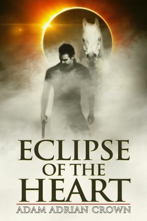 bigCover of the book Eclipse of the Heart by 