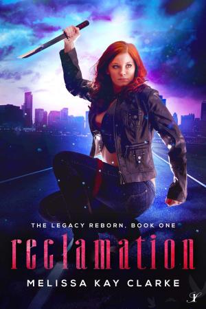 Cover of the book Reclamation by Brooke Moss, Liz Ashlee, Clara Winter, Tammy Mannersly, Sarah Vance-Tompkins, Kitsy Clare, Mark Love, Melissa Kay Clarke