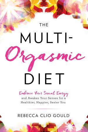 bigCover of the book The Multi-Orgasmic Diet by 