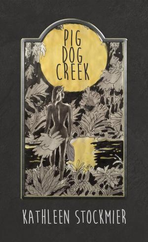 Book cover of Pig Dog Creek