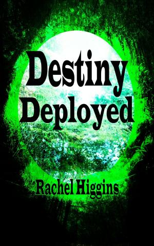 Cover of the book Destiny Deployed by Katharine Sadler