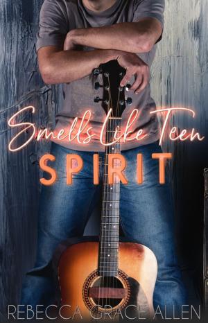 Cover of the book Smells Like Teen Spirit by Eden Butler