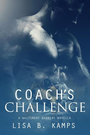 Book cover of Coach's Challenge, A Baltimore Banners Intermission Novella